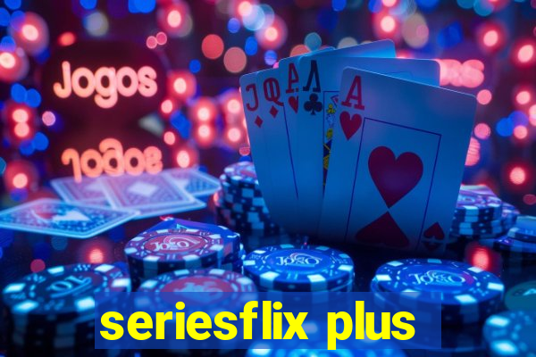 seriesflix plus